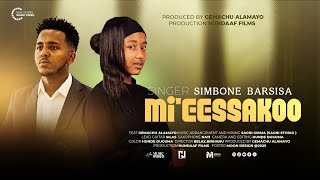 Download lagu MI'EESSAKOO/Simbone Barsisa/2026/18 New Video Clip  mp3