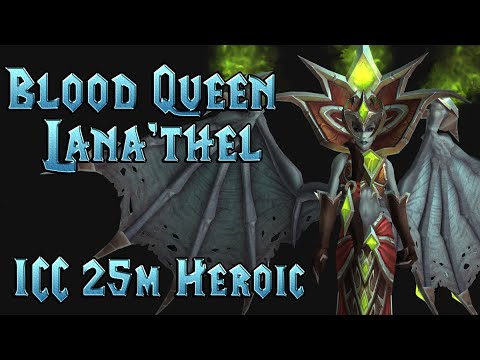 WotLK - ICC 25 - Heroic - Blood Queen Lana'thel - 1 Shot wk2 after 17 Progression Wipes - Kill Guide