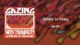 Epistle to Dippy - Maudlin - Gazing With Tranquility