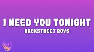 Backstreet Boys - I Need You Tonight