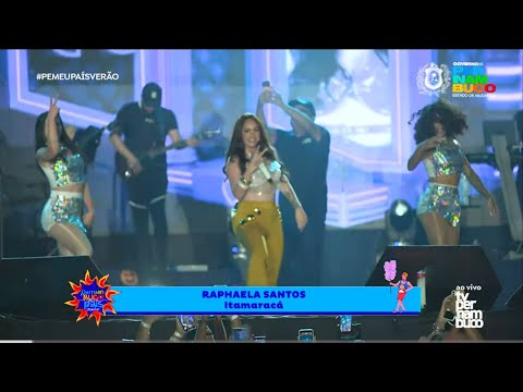 #AOVIVO: RAPHAELA SANTOS #PERNAMBUCOMEUPAÍS VERÃO em ITAMARACÁ