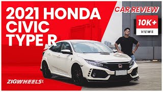 Honda Civic Type R Final Review | Zigwheels.Ph