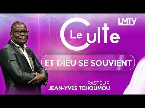 LE CULTE EN DIRECT AVEC LE PASTEUR JEAN-YVES TCHOUMOU.