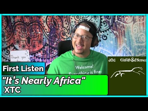 XTC- It's Nearly Africa REACTION & REVIEW