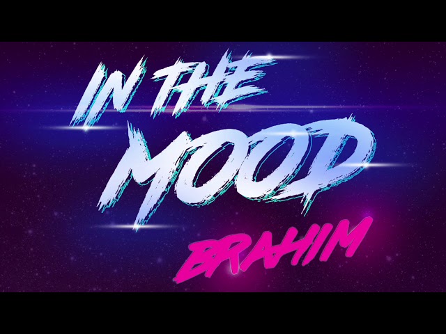 Brahim - In The Mood