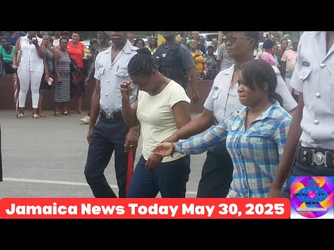 Jamaica News Today May 30, 2025