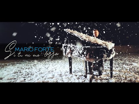 Mario Forte - Si tu me vuò lassà