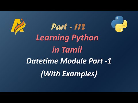 Python Programming In Tamil Datetime Module Part 1 With Examples