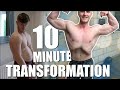 MY 10 MINUTE PHYSIQUE TRANSFORMATION