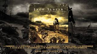 Jack Slater - Konstrukt (Track 8 from the album &quot;Extinction Aftermath&quot;, 2010)