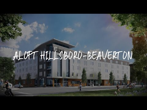 Aloft Hillsboro-Beaverton Review - Hillsboro , United States of America