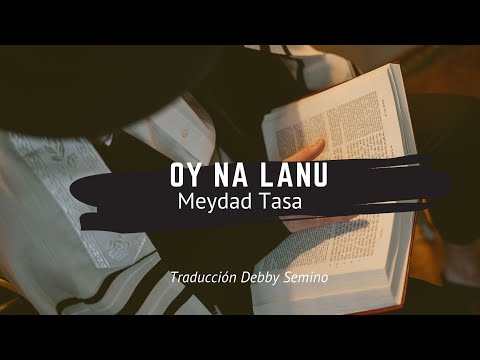 Meydad Tasa Oy na lanu Subtítulos​ español- אוי נא לנו מידד טסה