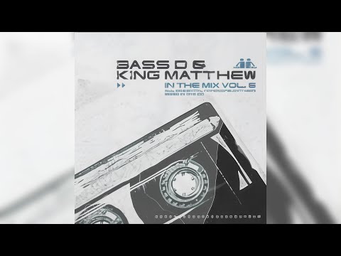Bass-D & King Matthew – In The Mix Vol. 6 (2003)