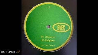 The Persuader - Strömsbron [Svek ‎– SK029]