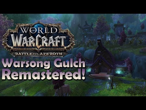 Warsong Gulch REMASTERED Exploration - Patch 8.1.5 | Battle for Azeroth