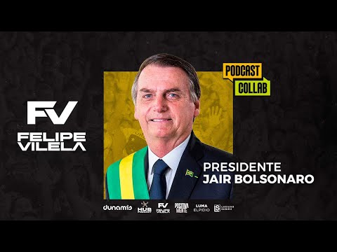 PODCAST COLLAB - Com o Presidente Jair Bolsonaro