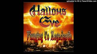 HALLOWS EVE - Plunging to Megadeath