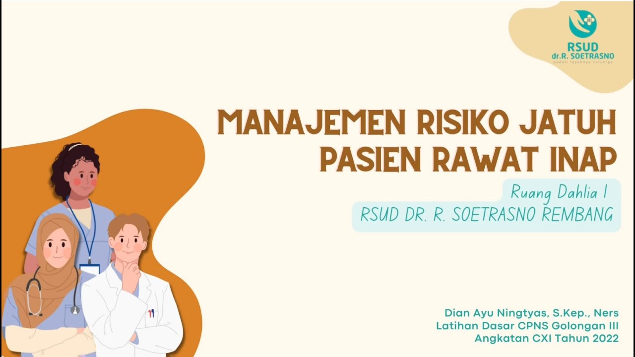 VIDEO EDUKASI MANAJEMEN RISIKO JATUH PADA PASIEN RAWAT INAP