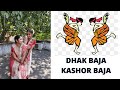 Dhak Baja Kashor Baja|| Dance Choreography || The Darlings of Dance || Durga Puja