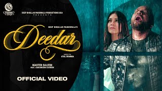 LATEST NEW PUNJABI SONG 2021 DEEDAR | MASTER SALEEM |  | DEEP BHULLAR PAKKIWALA PRODUCTIONS USA