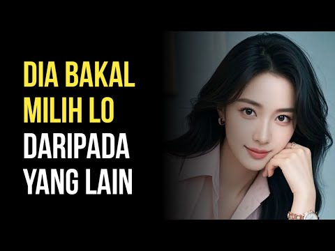 How to Make a Girl Choose You, Even If She Has Many Other Choices