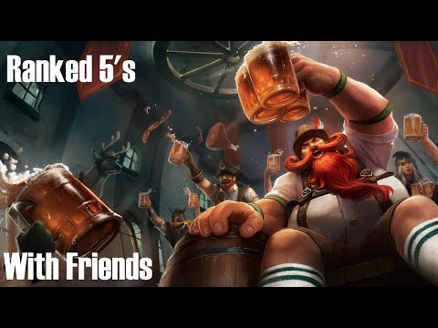 Ranked 5's with Friends pt 1