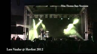 Lars Vaular - Rett opp og ned @ Havfest 2012