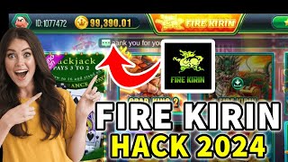 FIRE KIRIN HACK - ADD MONEY HACK 2024 FOR ANDROID/IOS