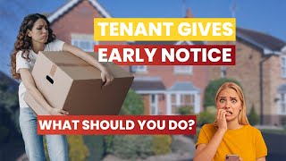 Tenant Gives EARLY NOTICE Before Agreement - Landlords Don