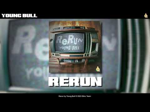 Young Bull - Rerun [Official Audio]