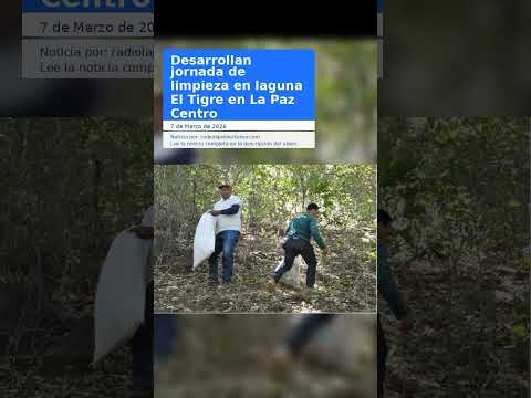 Desarrollan jornada de limpieza en laguna El Tigre en La Paz Centro
