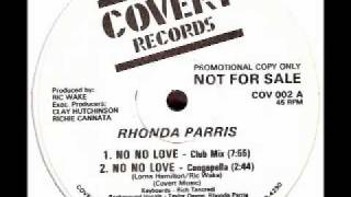 RHONDA PARRIS - No No Love (12