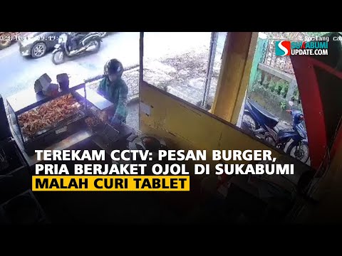 Terekam CCTV: Pesan Burger, Pria Berjaket Ojol di Sukabumi Malah Curi Tablet