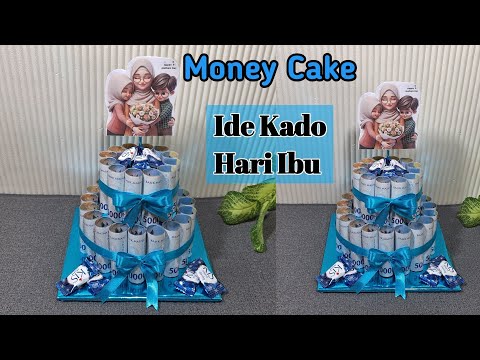 How To Make Money Cake || Ide Kado Hari Ibu 