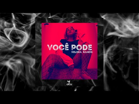 Helena Ramos - Você Pode