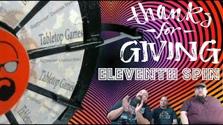 Tabletop Games - Spin 11 - ARG Thanks for Giving Marathon