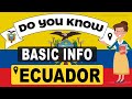 Do You Know Ecuador Basic Information | World Countries Information #53- General Knowledge & Quizzes