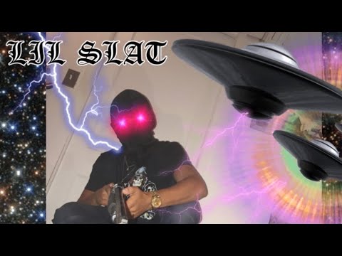 Lil Slat - Be Me