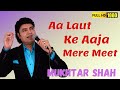 Aa Laut Ke Aaja Mere Meet Rani Roopmati Mukhtar Shah Singer Mukesh Song Live Show