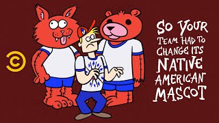 How to Cope with Your Team Changing Its Native American Mascot