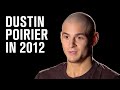 Throwback Interview: Dustin Poirier in 2012