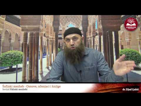 Fikhski mezhebi # Šafijski mezheb - osnove, učenjaci i knjige - dr. Zijad Ljakić