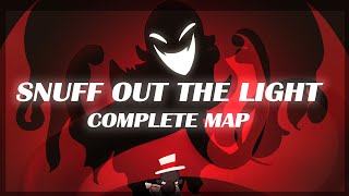 [ SNUFF OUT THE LIGHT ] VILLAIN MAP COMPLETE