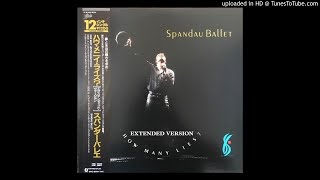 Spandau Ballet - How Many Lies (Extended Version)