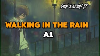 WALKING IN THE RAIN (LYRICS) A1 #a1 #walkingintherain #fyp #foryou