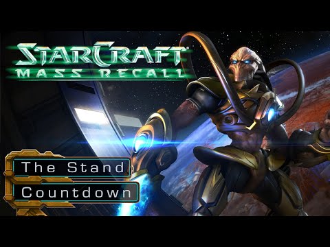 Countdown - The Stand: Mission 8 - StarCraft: Mass Recall