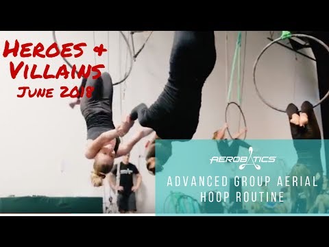 Advanced Aerial Hoop Group Routine | Heroes & Villains 2018 | Aerobatics Performing Arts