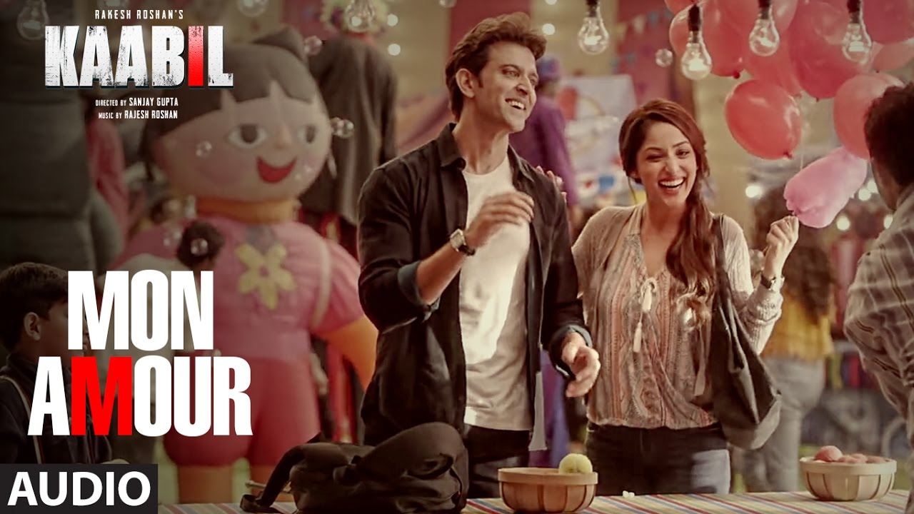Mon Amour Lyrics  | Kaabil | Hrithik Roshan, Yami Gautam | Vishal Dadlani | Rajesh Roshan