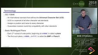 C++Now 2018: Bob Steagall “Fast Conversion From UTF-8 with C++, DFAs, and SSE Intrinsics”