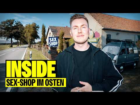 Ich habe den wildesten Sexshop im Osten besucht